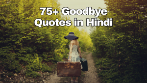 Goodbye Quotes in Hindi