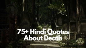 Hindi Quotes About Death