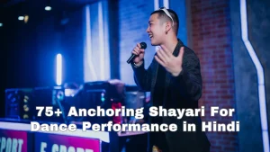 Anchoring Shayari For Dance Performance in Hindi