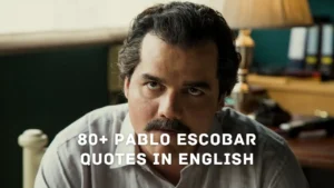Pablo Escobar Quotes in English